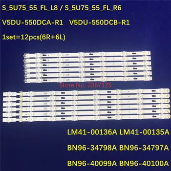 12pcs benzi cu LED-uri Pentru Sam sung UE55JU6410 UE55MU6120K un55ku6500 BN96-39659A V5DU-550DCA-R1 V5DU-550DCB-R1 BN96-40099A BN96-40100A