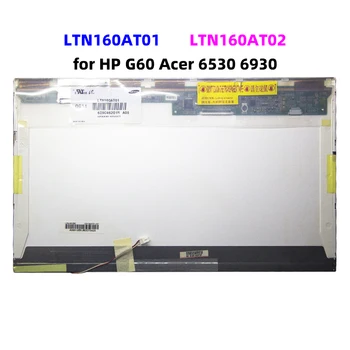 LTN160AT02 LTN160AT01 16 Inch CCFL LCD cu Ecran de Laptop LTN160AT02 LTN160AT01 pentru HP G60 Acer 6530 6930