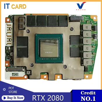 Original Video VGA Card Pentru IBM RTX2080 RTX2070 RTX2060 8G DDR5 Zona-51m placa Grafica
