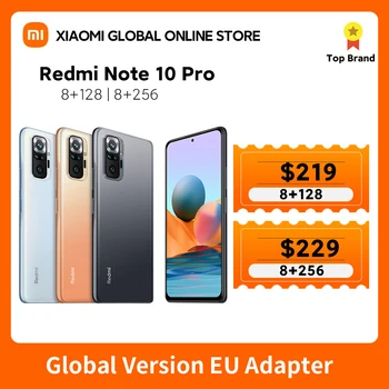 Redmi Nota 10 Pro Versiune Globală 6+64/128 8+128 Xiaomi Smartphone 108MP Camera Snapdragon 732G 120Hz AMOLED NFC