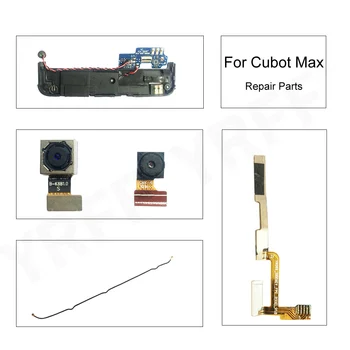 Pentru Cubot Max Front Camera Din Spate/ Putere+Butoanele De Volum/Difuzor/Main Board Flex Cablu/Semnal De Antenă Telefon Piese De Schimb