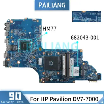 PAILIANG Laptop placa de baza Pentru HP Pavilion DV7-7000 Placa de baza 11276-2 682043-001 HM77 DDR3 tesed