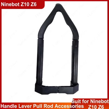 Ninebot Original Mâner Cărucior pentru Z10 Z6 Scuter Electric Mâner Maneta Trage Tija de Auto-Echilibrare Hoverboard Tracțiune Tijă de Piese