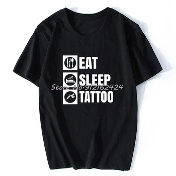 Mananci, Dormi Tatuaj Ziua de nastere Amuzant Rece de Corpul Artist Grafic de Moda Noua Bumbac cu Maneci Scurte T Shirt O-Gât Harajuku T-shirt